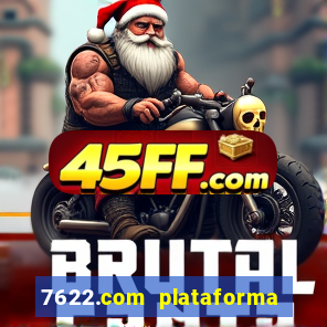 7622.com plataforma de jogos